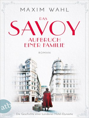 cover image of Das Savoy--Aufbruch einer Familie